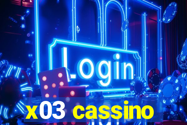 x03 cassino